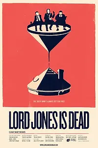 Постер к фильму «Lord Jones is Dead (2016)»