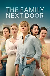 Постер к сериалу «The Family Next Door (2025)»