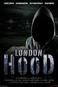 Главный постер фильма «London Hood (2014)»