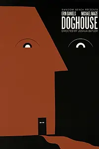 Постер к фильму «Doghouse (2015)»