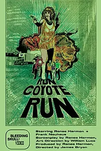 Постер к фильму «Run Coyote Run (1987)»