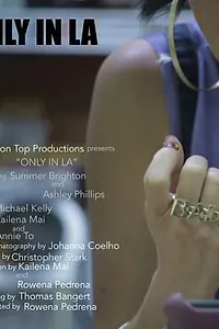 Постер к фильму «Only in LA (2016)»