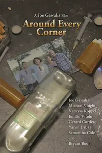 Постер к фильму «Around Every Corner (2015)»