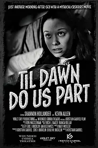 Постер к фильму «Till Dawn Do Us Part (2014)»