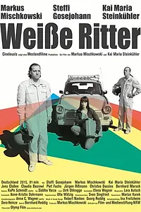 Постер к фильму «Weiße Ritter (2015)»