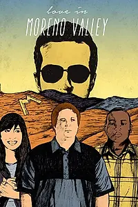 Постер к фильму «Love in Moreno Valley (2019)»