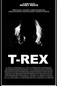 Постер к фильму «T-Rex (2014)»