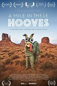 Главный постер фильма «A Mile in These Hooves (2014)»
