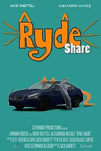 Постер к фильму «Ryde Share (2014)»