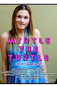 Постер к фильму «Myrtle the Turtle (2014)»