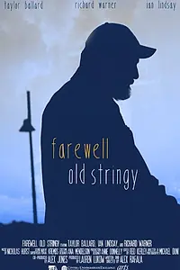 Постер к фильму «Farewell Old Stringy (2014)»