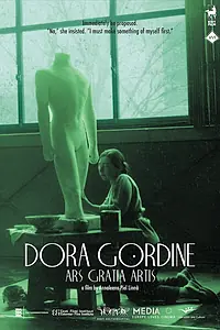 Главный постер фильма «Дора Гордин: Искусство ради искусства (2014)»