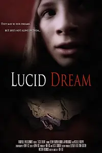 Постер к фильму «Lucid Dream (2015)»