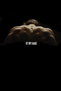 Постер к фильму «By My Hand (2014)»