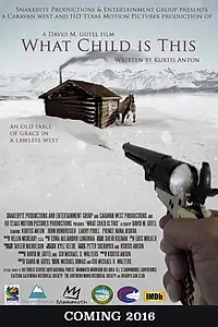 Постер к фильму «What Child Is This»
