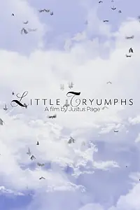 Постер к фильму «Little Tryumphs»