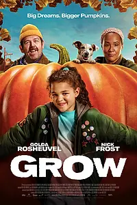 Постер к фильму «Grow (2025)»