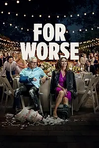 Постер к фильму «For Worse (2025)»