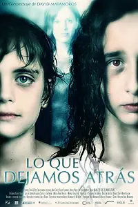 Главный постер фильма «Что мы оставили (2014)»
