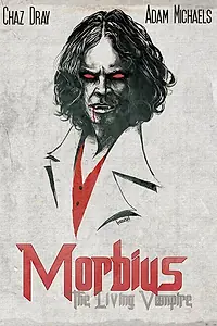 Постер к фильму «Morbius: The Living Vampire (2014)»