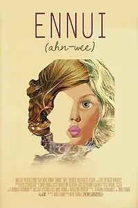 Постер к фильму «Ennui (2015)»