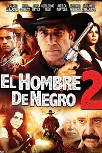 Главный постер фильма «El Hombre de Negro II (2013)»
