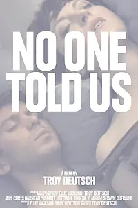 Постер к фильму «No One Told Us (2014)»