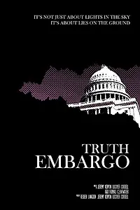 Постер к фильму «Truth Embargo»