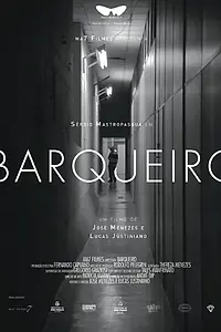 Постер к фильму «Barqueiro (2014)»