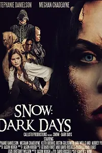 Постер к фильму «Snow: Dark Days (2015)»