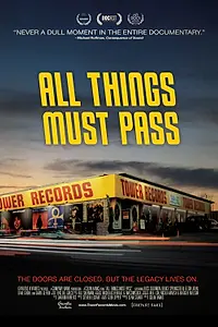 Главный постер фильма «All Things Must Pass: The Rise and Fall of Tower Records (2015)»