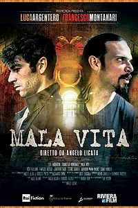 Постер к фильму «Mala vita (2015)»