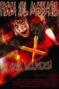 Главный постер фильма «Pizza Girl Massacre (2014)»