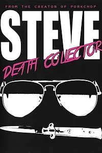 Постер к фильму «Steve: Death Collector (2015)»