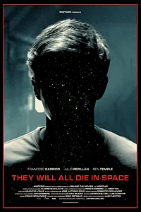 Постер к фильму «Все они умрут в космосе (2015)»