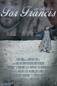 Постер к фильму «For Francis (2014)»