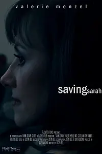 Постер к фильму «Saving Sarah (2015)»