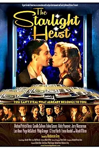 Постер к фильму «The Starlight Heist (2015)»