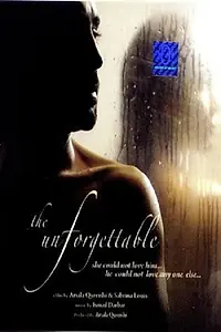 Постер к фильму «The Unforgettable (2009)»