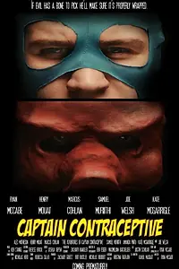 Постер к фильму «The Adventures of Captain Contraceptive (2014)»