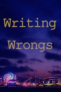 Постер к фильму «Writing Wrongs (2014)»