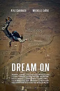 Постер к фильму «Dream On (2014)»