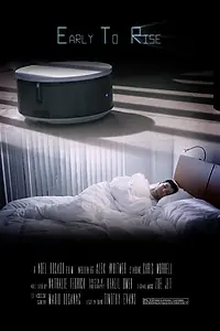 Постер к фильму «Early to Rise (2014)»