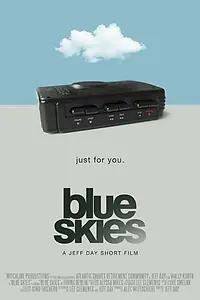 Постер к фильму «Blue Skies (2014)»