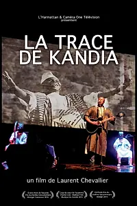 Постер к фильму «La trace de Kandia (2014)»