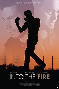 Постер к фильму «Into the Fire (2014)»