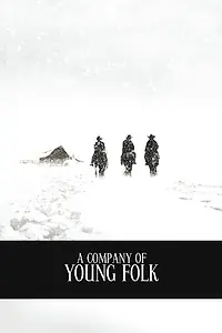 Главный постер фильма «A Company of Young Folk»