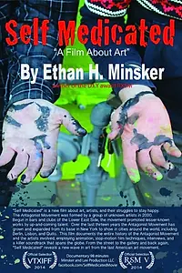 Главный постер фильма «Self Medicated a Film About Art (2014)»
