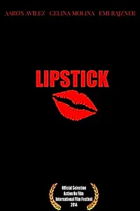 Постер к фильму «Lipstick (2014)»