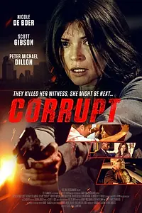 Постер к фильму «Corrupt (2016)»
